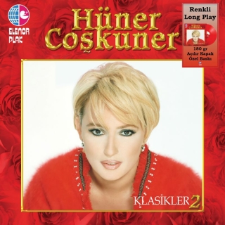 Hüner Coşkuner: Klasikler 2 (Kırmızı Plak) - Plak