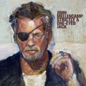 John Mellencamp: Strictly A One-Eyed Jack - Plak