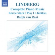 Ralph van Raat: Lindberg, M.: Piano Music (Van Raat) - Klavierstuck / Play I / Jubilees / Twine / Etudes - CD