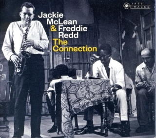 Jackie McLean, Freddie Redd, Howard McGhee Quintet: The Connection (Limited Edition In 3-Panel Digipack Showcasing Artwork By Iconic Photographer William Claxton. - CD