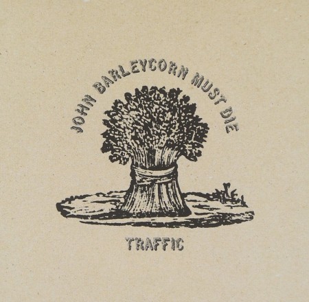 Traffic: John Barleycorn Must Die - CD