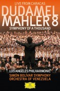 Gustavo Dudamel, Los Angeles Philharmonic, Simón Bolívar Symphony Orchestra of Venezuela: Mahler: Symphonie No. 8 - DVD
