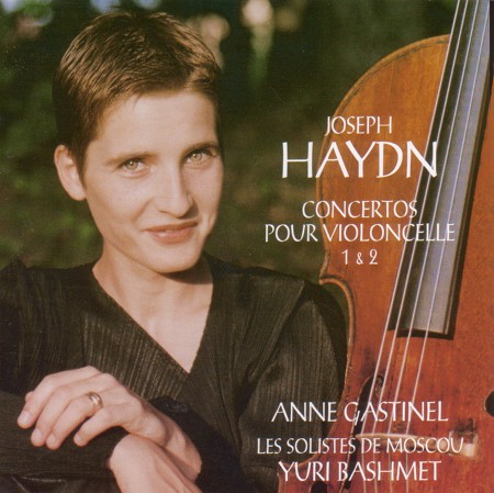 Anne Gastinel, Yuri Bashmet, Moscow Soloists: Haydn: Concertos Pour Violoncelle 1 & 2 - CD