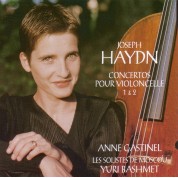 Anne Gastinel, Yuri Bashmet, Moscow Soloists: Haydn: Concertos Pour Violoncelle 1 & 2 - CD