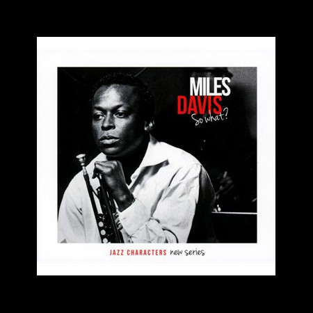 Miles Davis: So What? - CD