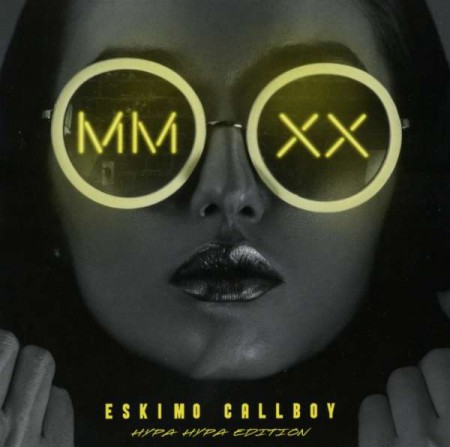 Eskimo Callboy: MMXX - Hypa Hypa Edition - CD