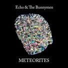 Echo & The Bunnymen: Meteorites - CD Foto #1