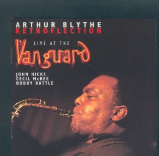 Arthur Blythe: Retroflection - CD