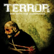 Terror: One With The Underdogs - CD