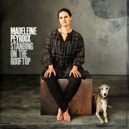 Madeleine Peyroux: Standing On The Rooftop - Plak