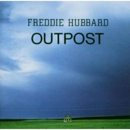 Freddie Hubbard: Outpost - CD