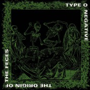 Type O Negative: The Origin Of The Feces - CD