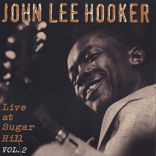 John Lee Hooker: Live at Sugar Hill 2 - CD Foto #1