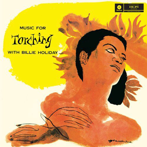Billie Holiday - Music For Torching
