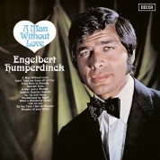 Engelbert Humperdinck: A Man Without Love - CD