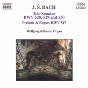 Bach, J.S.: Trio Sonatas Bwv 528-530 / Prelude and Fugue Bwv 547 - CD