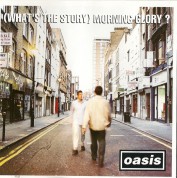 Oasis: (What's The Story) Morning Glory? - CD