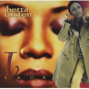 Laurnea: Betta Listen - CD