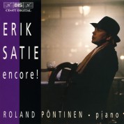 Roland Pöntinen: Erik Satie: encore! - piano music - CD