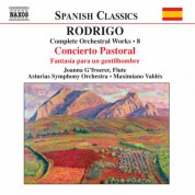 Rodrigo: Concierto Pastorale / Fantasia Para Un Gentilhombre (Complete Orchestral Works, Vol. 8) - CD