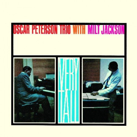 Oscar Peterson: Very Tall + 3 Bonus - with Milt Jackson - CD