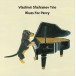 Vladimir Shafranov: Blues For Percy - Plak