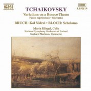 Tchaikovsky: Variations On A Rococo Theme / Bruch: Kol Nidrei / Bloch: Schelomo - CD