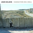 Louis Sclavis: Characters On A Wall - Plak Foto #1