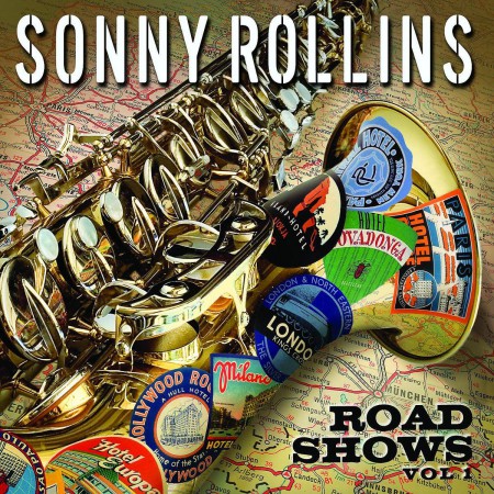 Sonny Rollins: Road Shows, Vol. 1 - CD