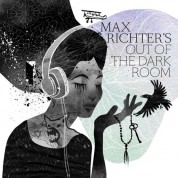 Max Richter: Out Of The Dark Room (Soundtrack) - CD