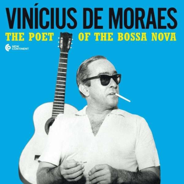 Vinicius De Moraes - Poet Of The Bossa Nova