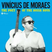 Vinicius De Moraes: Poet Of The Bossa Nova - Plak
