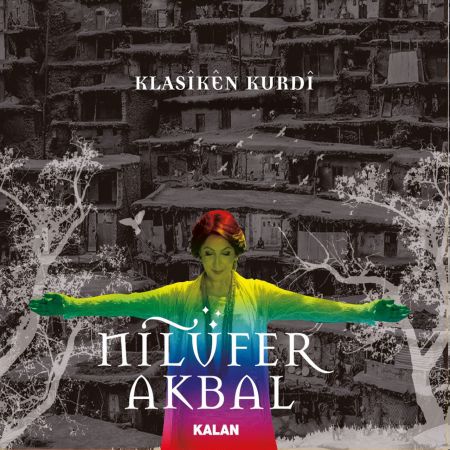 Nilüfer Akbal: Klasiken Kurdi - CD