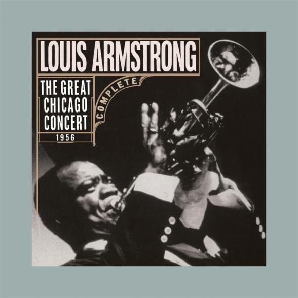 Louis Armstrong - The Great Chicago Concert 1956