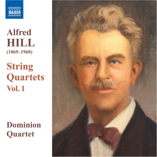 Dominion String Quartet: Hill, Alfred: String Quartets, Vol. 1 - CD