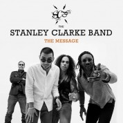 Stanley Clarke: The Message - CD
