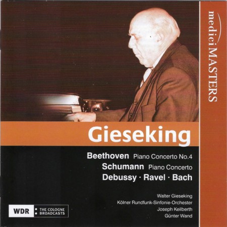 Walter Gieseking, Günter Wand, Kölner Rundfunk Sinfonieorchester: Beethoven, Schumann : Piano Concerto No. 4, Piano Concerto - CD