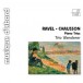 Ravel / Chausson: Piano Trios - CD