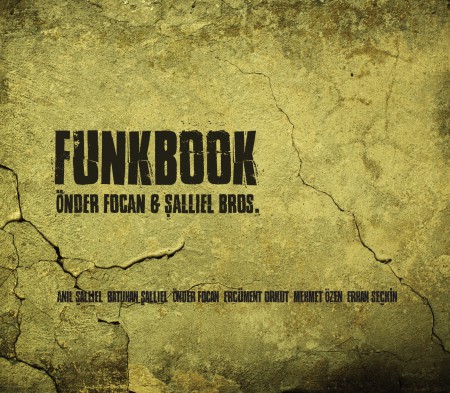Önder Focan, Şallıel Bros.: Funkbook - CD
