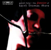 Anna Vinten-Johansen, Christina Högman, Olle Persson: Garrett Fisher: The Passion of St. Thomas More - CD