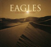 The Eagles: Long Road Out Of Eden - CD