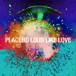 Placebo: Loud Like Love - Plak