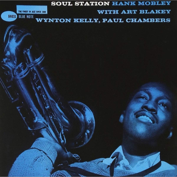 Hank Mobley - Soul Station (Blue Note 85 Classic)