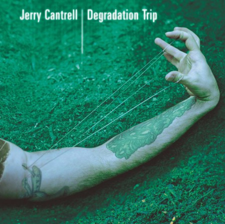 Jerry Cantrell: Degradation Trip - Plak