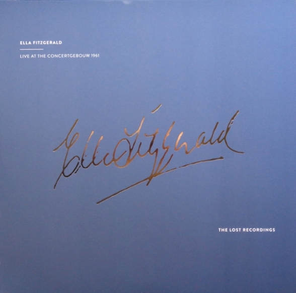 Ella Fitzgerald - Live At The Concertgebouw 1961