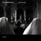 Trio Mediaeval: Soir, dit-elle - CD Foto #1