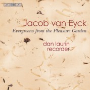 Dan Laurin: Jacob van Eyck: Evergreens from the Pleasure Garden - CD