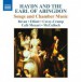 Haydn, J. / The Earl Of Abingdon: Songs and Chamber Music - CD