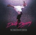 Dirty Dancing: Anniversary Edition (Soundtrack) - CD