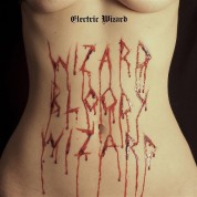 Electric Wizard: Wizard Bloody Wizard - CD